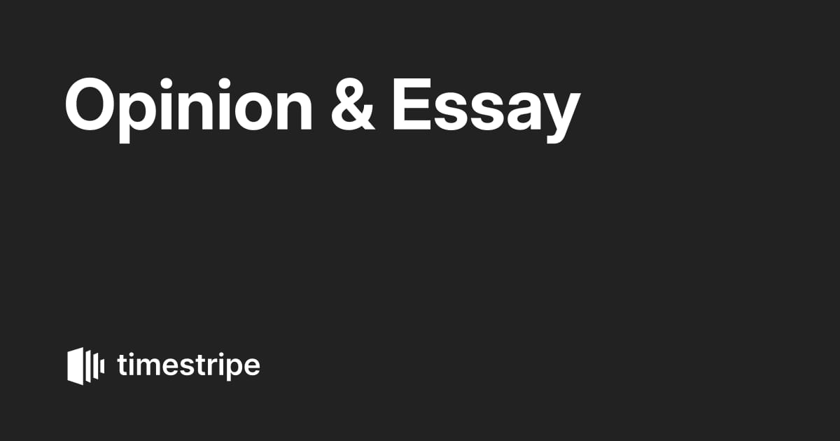 Opinion & Essay