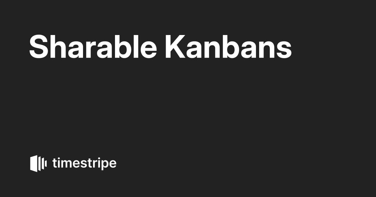 Sharable Kanbans