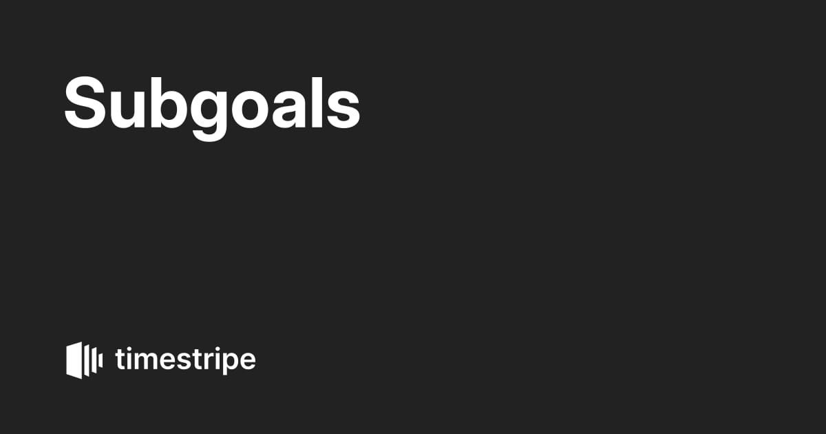 Subgoals